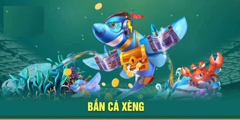 Những thông tin cần biết về bắn cá xèng