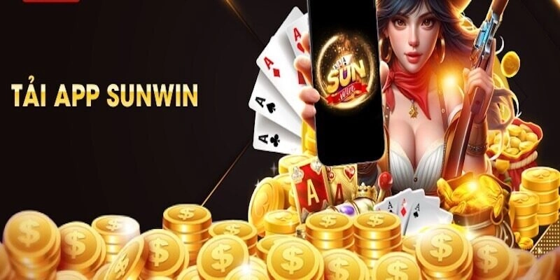 Hướng dẫn tải app Sunwin chi tiết từ a đến z